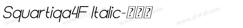 Squartiqa4F Italic字体转换